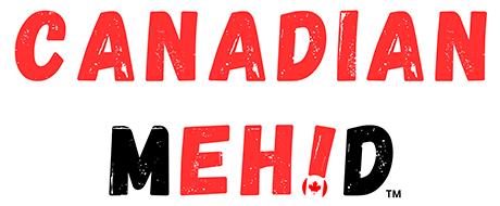 CANADIANMEH!D