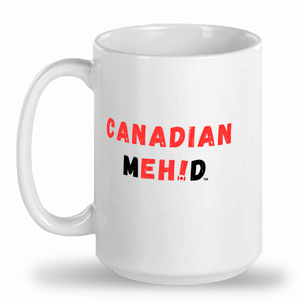 15oz Canadian Meh Ceramic Mug